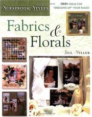 Cover of: Fabrics & Florals (Scrapbook Styles)