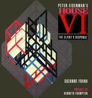 Peter Eisenman's House VI by Suzanne S. Frank