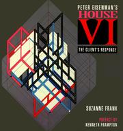 Cover of: Peter Eisenman's House VI: the client's response