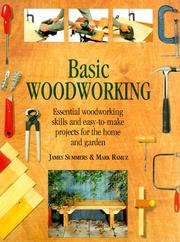 Cover of: Basic woodworking by James Summers