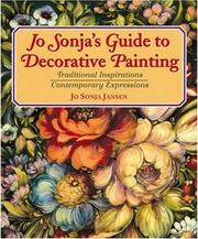 Cover of: Jo Sonja's guide to decorative painting by JoSonja Jansen