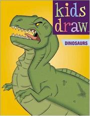 Cover of: Kids draw dinosaurs