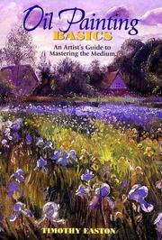 Cover of: Oil Painting Basics by Timothy Easton
