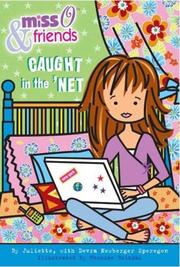 Cover of: Miss O & Friends Caught in the 'Net (Miss O & Friends)