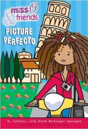 Cover of: Miss O & Friends Picture Perfecto! (Miss O & Friends) by Devra Speregen