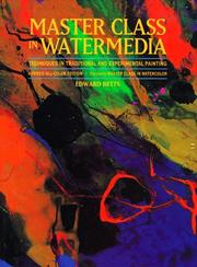 Cover of: Master class in watermedia by Edward H. Betts