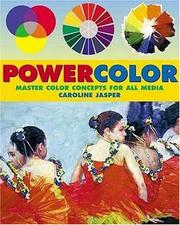 Cover of: Powercolor: Master Color Concepts for All Media