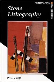Cover of: Stone Lithography (Printmaking Handbooks)