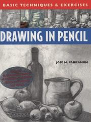 Cover of: Drawing in pencil: basic techniques & exercises