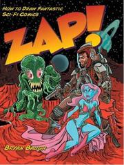 Cover of: Zap!: How to Draw Fantastic Sci-Fi Comics