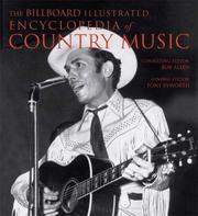 The Billboard Illustrated Encyclopedia of Country Music by Tony Byworth