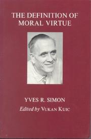 Cover of: The definition of moral virtue