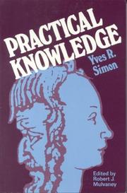 Cover of: Practical knowledge by Yves René Marie Simon