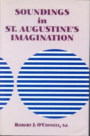 Soundings in St. Augustine's imagination by Robert J. O'Connell