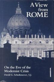 Cover of: A view from Rome: on the eve of the modernist crisis