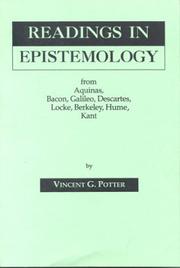 Cover of: Readings in epistemology: from Aquinas, Bacon, Galileo, Descartes, Locke, Berkeley, Hume, Kant
