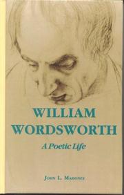 Cover of: William Wordsworth, a poetic life by Mahoney, John L.