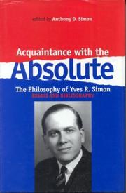 Cover of: Acquaintance With the Absolute: The Philosophical Achievement of Yves R. Simon