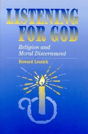 Cover of: Listening for God: religion and moral discernment