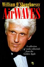 Cover of: AirWAVES! A collection of Radio Editorials from the Golden Apple by William O'Shaughnessy