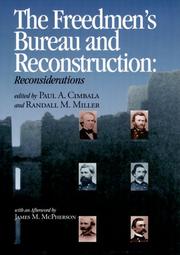 Cover of: The Freedman's Bureau and Reconstruction (Reconstructing America (Series), No. 4.) by Paul Cimbala, Randall Miller