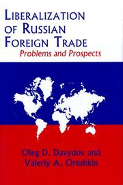 Cover of: Liberalization of Russian Foreign Trade: Problems and Prospects