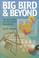 Cover of: Big Bird and Beyond