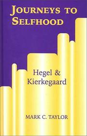 Cover of: Journeys to selfhood: Hegel & Kierkegaard