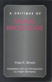 Cover of: A critique of moral knowledge by Yves René Marie Simon