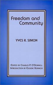 Cover of: Freedom and community by Yves René Marie Simon, Yves René Marie Simon