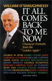 Cover of: It all comes back to me now by William O'Shaughnessy