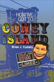 Cover of: How We Got to Coney Island by Brian Cudahy