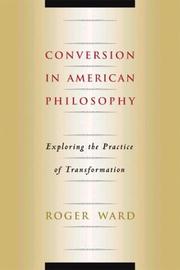Cover of: Conversion in American Philosophy: Exploring the Practice of Transformation (American Philosophy, 13)