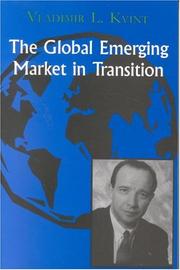 Cover of: The Global Emerging Market in Transition: Articles, Forecasts, and Studies