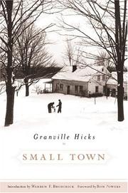Cover of: Small Town by Granville Hicks, Warren Broderick, Ron Powers