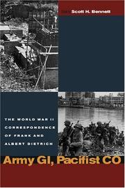 Cover of: Army GI, pacifist CO: the World War II letters of Frank and Albert Dietrich