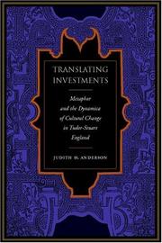 Cover of: Translating investments: metaphor and the dynamic of cultural change in Tudor-Stuart England