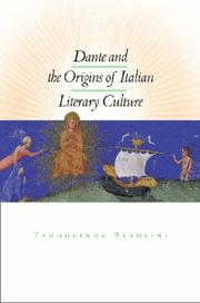 Cover of: Dante and the Origins of Italian Literary Culture by Teodolinda Barolini, Teodolinda Barolini