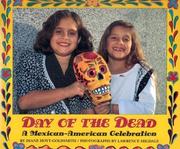 Cover of: Day of the dead: a Mexican-American celebration