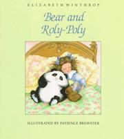 Cover of: Bear and Roly-Poly by Elizabeth Winthrop