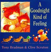 Cover of: A goodnight kind of feeling | Tony Bradman