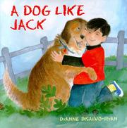Cover of: A dog like Jack by DyAnne DiSalvo