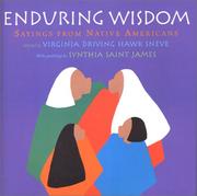 Cover of: Enduring wisdom: sayings from Native Americans