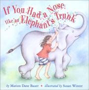 Cover of: If you had a nose like an elephant's trunk