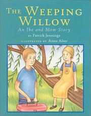 Cover of: The weeping willow | Patrick Jennings