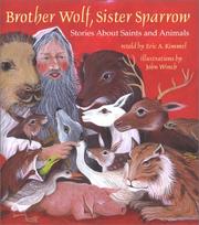 Cover of: Brother Wolf, Sister Sparrow by Eric A. Kimmel