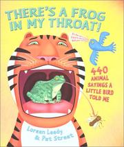 There's a frog in my throat! by Loreen Leedy