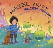 Cover of: Hazel Nutt, Alien Hunter by Elliott, David