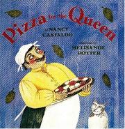 Pizza for the queen by Nancy F. Castaldo