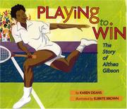 Cover of: Playing to win by Karen Deans